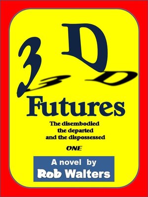 cover image of 3D Futures